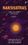 Himanshu Shangari - Nakshatras Part 1: The Journey of Soul
