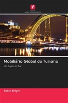 Robin Bright - Mobiliário Global do Turismo