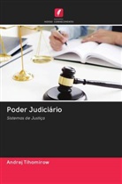 Andrej Tihomirow - Poder Judiciário