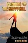 Stephen Hill - Climbing The Happy Hill