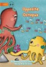 Breana Garratt-Johnson - Opposite Octopus