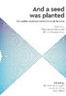 Hanneke van Bruggen, Sarah Kantartzis, Nick Pollard - And a Seed was Planted ...' Occupation based approaches for social inclusion