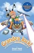 Stuart Reid - Grandpa Jock and the Incredible Iron-Bru-Man Incident