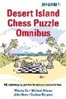 Michael Adams, Graham Burgess, John Nunn, Wesley So, Wesley Adams So - Desert Island Chess Puzzle Omnibus