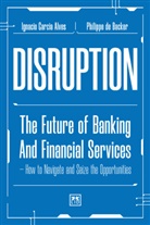 Ignacio Garcia Alves, Philippe de Backer, Philippe de Backer, Ignacio Garcia Alves, Juan Gonzalez, Gonzalez Juan - Disruption