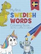 Linda Liebrand - My First Swedish Words Coloring Book - Mina första svenska ord målarbok