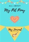 Petal Publishing Co - All About My Pet Pony