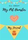 Petal Publishing Co - All About My Pet Hamster