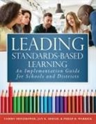 Tammy Heflebower, Jan K Hoegh, Jan K. Hoegh, Philip B Warrick, Philip B. Warrick - Leading Standards-Based Learning