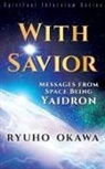 Ryuho Okawa - With Savior