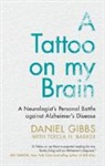 Teresa H Barker, Teresa H. Barker, Barker Teresa H., Daniel Gibbs, Daniel Barker Gibbs - Tattoo on My Brain