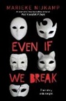 Marieke Nijkamp, Nijkamp Marieke - Even If We Break