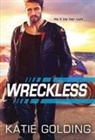 Katie Golding - Wreckless