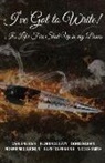 Darlene Fair, Doris W. Harvin, Suzetta Perkins - I've Got to Write!: It's Like Fire Shut Up in My Bones!