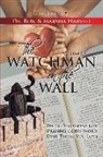 Marsha Jean Harvell, Ronald Mark Harvell - The Watchman on the Wall, Volume 4