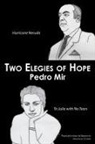 Pedro Mir - Two Elegies of Hope