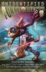 Esther Friesner, David Gerrold, Alex Shvartsman - Unidentified Funny Objects 8