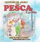 Ruth Godfrey, Pablo D'Alio - Lecciones del Abuelo Sobre La Pesca Y La Vida