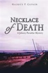 Maurice P. Gaynor - NECKLACE OF DEATH