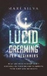 Mari Silva - Lucid Dreaming for Beginners