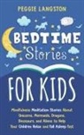 Peggie Langston - Bedtime Stories for Kids