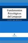 Ernesto Lázaro Figueredo Escobar - Fundamentos Psicológicos del Lenguaje