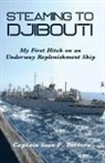Sean P Tortora, Sean P. Tortora - Steaming to Djibouti