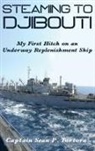 Sean P Tortora, Sean P. Tortora - Steaming to Djibouti