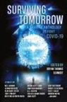 Neil Gaiman, Seanan Mcguire, Bryan Thomas Schmidt - Surviving Tomorrow