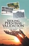 Anece F McCloud, Anece F. McCloud - Seeking Personal Validation