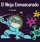 Mary Nhin, Jelena Stupar - El Ninja Enmascarado