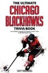 Tbd, Ray Walker - The Ultimate Chicago Blackhawks Trivia Book