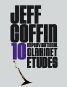 Jeff Coffin - 10 Improvisational Clarinet Etudes