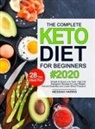 Messiah Harris - The Complete Keto Diet for Beginners