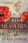Jo-ann Power - Heroic Measures: American Heroines of the Great War