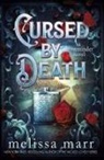 Melissa Marr - Cursed by Death