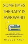 Nicole Arzt - Sometimes Therapy Is Awkward