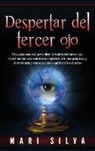 Mari Silva - Despertar del tercer ojo