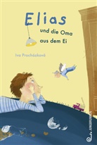 Anna Pokorny, Iv Procházková, Iva Procházková, Marion Goedelt - Elias und die Oma aus dem Ei
