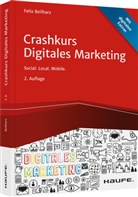 Felix Beilharz - Crashkurs Digitales Marketing