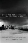 L. Kephart-Nash - When the Tempest Passes