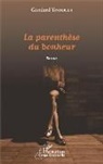 Gandard Yindoula - La parenthèse du bonheur. Roman