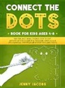 Jenny Jacobs, Jacobs Jenny - Connect The Dots for Kids 1