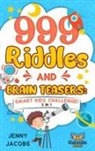 Jenny Jacobs - 999 Riddles and Brain Teasers