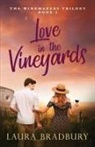 Laura Bradbury, Laura Bradbury - Love in the Vineyards
