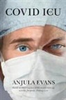Anjula Evans, Anjula Evans - Covid ICU