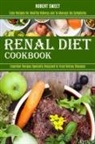Robert Sweet, Sweet Robert - Renal Diet Cookbook