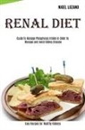 Nigel Lozano, Nigel Lozano - Renal Diet