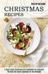 Phillip Salgado, Phillip Salgado - Christmas Recipes