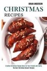 Brian Anderson, Brian Anderson - Christmas Recipes
